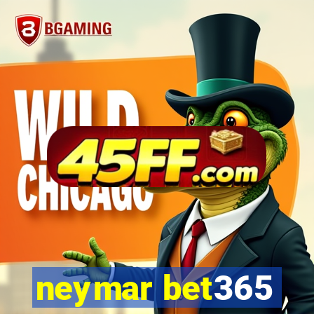 neymar bet365